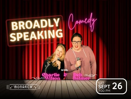 Broadly Speaking Comedy